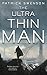 The Ultra Thin Man: A Science Fiction Novel