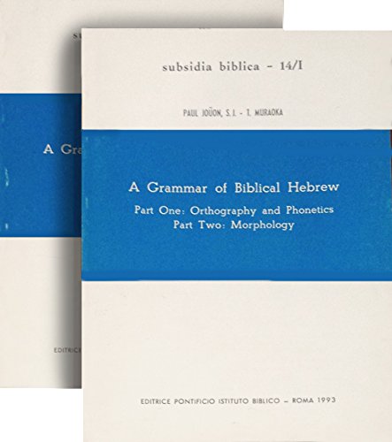 A Grammar of biblical hebrew