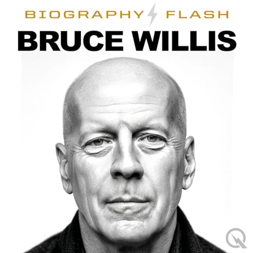 Bruce Willis - Audio Biography Podcast Por Inception Point Ai arte de portada