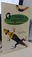 Rabinho Da Lagartixa E Outras Historias, O 8524303484 Book Cover