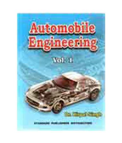 Automobile Engineering Vol I (Automobile Chassis & Body)