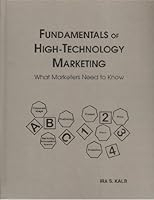 Fundamentals of High-Technology Marketing: What Marketers Need to Know 092405008X Book Cover