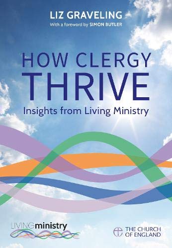 Liz GravelingHow Clergy Thrive: Insights from Living Ministry