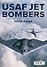 USAF Jet Bombers Jet günstig Kaufen-USAF Jet Bombers