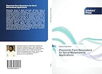 Plasmonic Fano Resonators for Novel Metamaterial Applications 3639764412 Book Cover