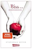  Biss zum Morgengrauen (Bella und Edward 1): Der Beginn der weltberühmten Twilight Saga