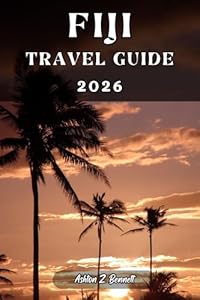 FIJI TRAVEL GUIDE: Your tourist guide to having a memorable stay while visiting this destination.