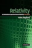 Relativity 3ed: An Introduction to Special and General Relativity