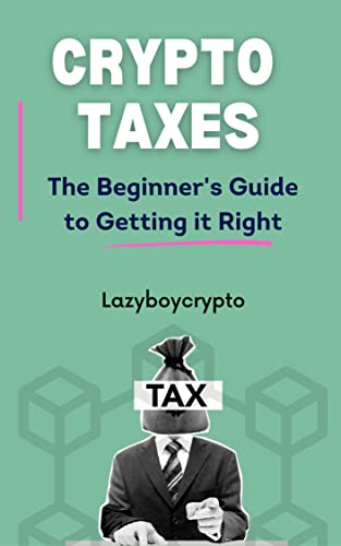 Cryptocurrency and Taxes: A Beginner’s Guide to Getting it Right