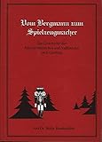 legler nussknacker bergmann  Vom Bergmann zum Spielzeugmacher: Zur Geschichte der Räuchermännchen und Nussknacker im Erzgebirge
