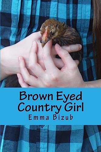 Brown Eyed Country Girl 1512393258 Book Cover