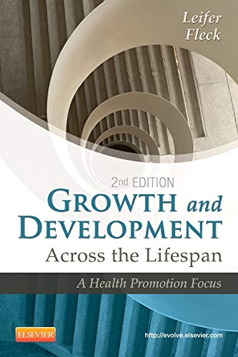 Growth and Development Across the Lifespan: A Health Promotion Focus - //coolthings.us