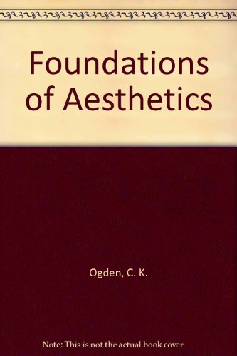 The Foundations of Aesthetics 0838320465 Book Cover
