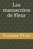  Los manuscritos de Fleur
