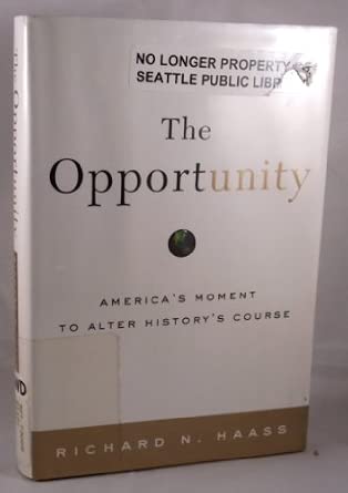 The Opportunity: America's Moment to Alter History's Course book cover