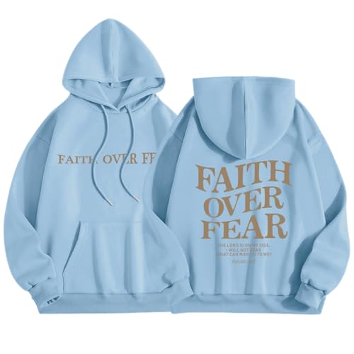 Sulayesh Faith Over Fear Hoodie for Women Christian Jesus Inspirational Sweatshirts Religious Oversized Graphic Pullover Tops (Blue,M)
