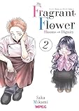 Kaoru Hana: The Fragrant Flower Blooms With Dignity - Volume 02