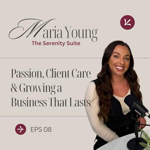 From Beauty College to Building a Salon | Maria Young on Passion, Client Care & Growing a Business That Lasts
