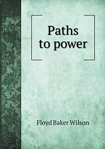 Paths to power 5519283559 Book Cover
