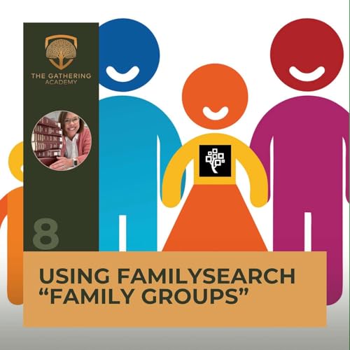 USING FAMILYSEARCH "FAMILY GROUPS" cover art