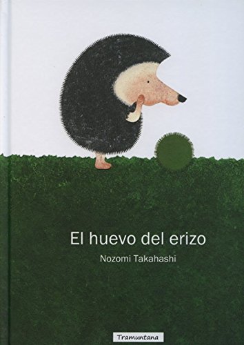 EL HUEVO DEL ERIZO (INFANTIL)