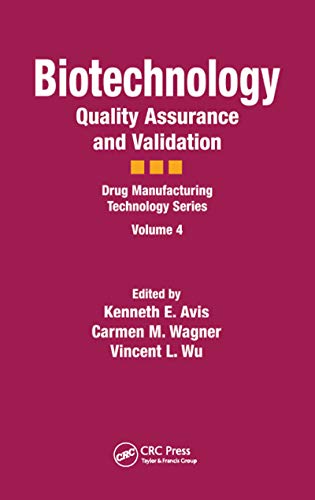 Biotechnology (Drug Manufacturing Technology Series)