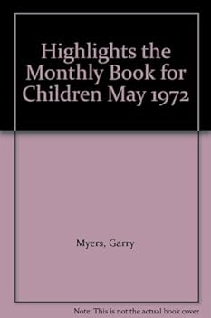 Hardcover Highlights the Monthly Book for Children May 1972 Book