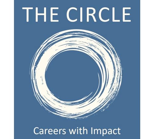 The Circle: Careers with Impact (Audio Book)