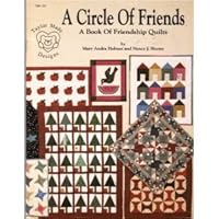 A circle of friends: A book of friendship quilts B0006QPR10 Book Cover