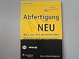 Abfertigung Neu: Was tun mit bestehenden Abfertigungsansprüchen (Orac Wirtschaftspraxis)