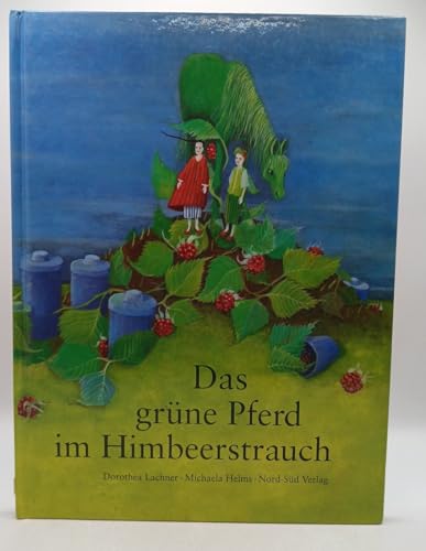 Das grüne Pferd im Himbeerstrauch