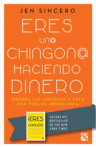 Eres un@ chingon@ haciendo dinero (Spanish Edition) Eres un@ chingon@ haciendo dinero (Spanish Edition)