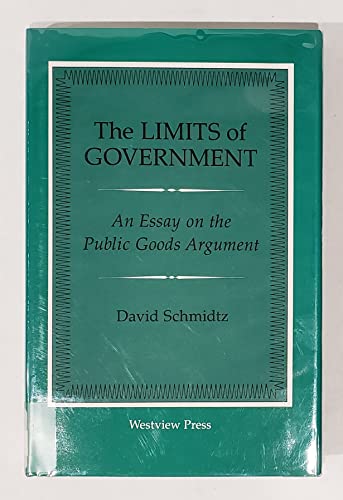 The Limits Of Government: An Essay On The Publi... 0813308704 Book Cover