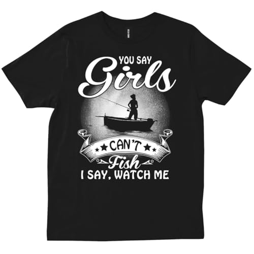 Funny Fishing Gift for Fisherwoman Women Girl Wife Daughter T-Shirt Black L