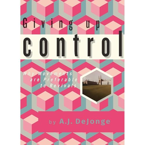 Giving up Control by A.J. DeJonge episode artwork