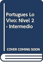 Portugues Lo Vivo: Nivel 2 - Intermedio 9729018499 Book Cover