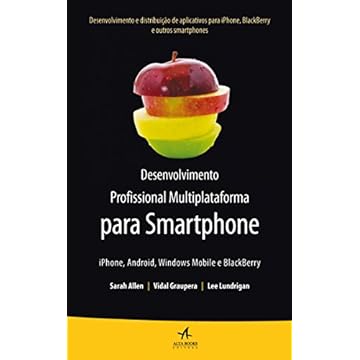 Capa do livro Desenvolvimento Profissional Multiplataforma Para Smartphone