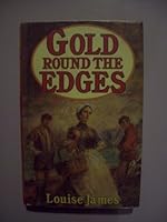 Gold Round The Edges 0708919952 Book Cover