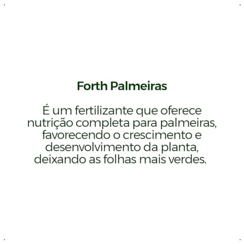 Adubo Forth Palmeiras, Fertilizante Mineral, NPK (Nitrogênio, Fósforo & Potássio), 9 Micronutrientes