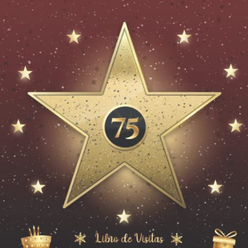 Libro de Visitas 75 Cumpleaños: Hollywod el paseo de la fama | fiesta cumpleaños 75 años | Felicitaciones y fotos de los invitados | para hombres y mujeres