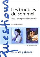 les troubles du sommeil: TOUT SAVOIR POUR BIEN DORMIR 2848350717 Book Cover