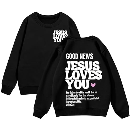 Jesus Loves You Crewneck Sweatshirt for Boys and Girls Casual Pullover Soft Unisex Casual Top