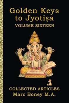 Paperback Golden Keys to Jyotisa: Volume Sixteen Book