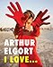 Arthur Elgort: I Love...