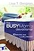 The Busy Mom's Devotional: Ten Minutes a Week to a Life of Devotion