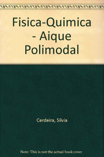 Fisica-Quimica - Aique Polimodal (Spanish Edition)