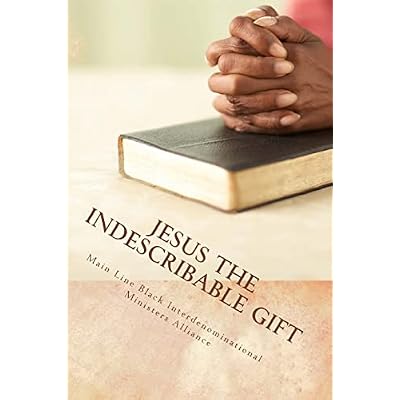 Jesus The Indescribable Gift