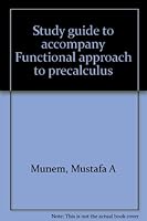 Study guide to accompany Functional approach to precalculus 0879010339 Book Cover
