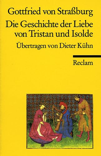 Die Geschichte der Liebe von Tristan und Isolde. [German] 315004474X Book Cover