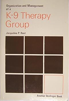 Paperback Organization and Management of a K-9 Therapy Group Book